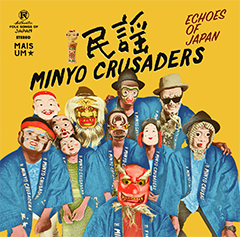 web_sm_mais036_Minyo-Crusaders