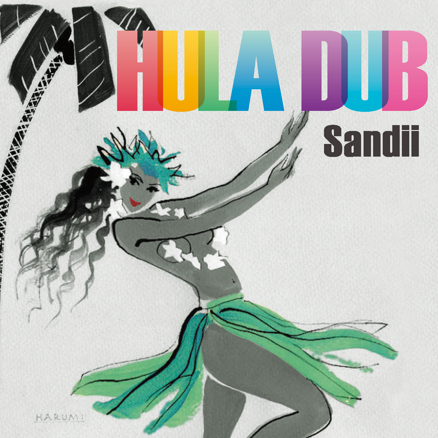 SANDII & DENNIS BOVELL「Hula Dub」