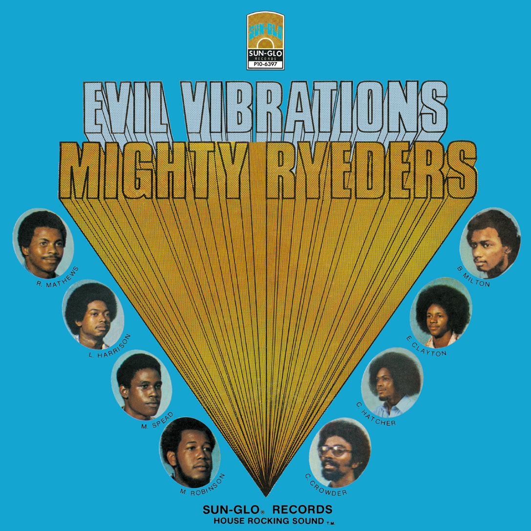 MIGHTY RYEDERS「Evil Vibrations」