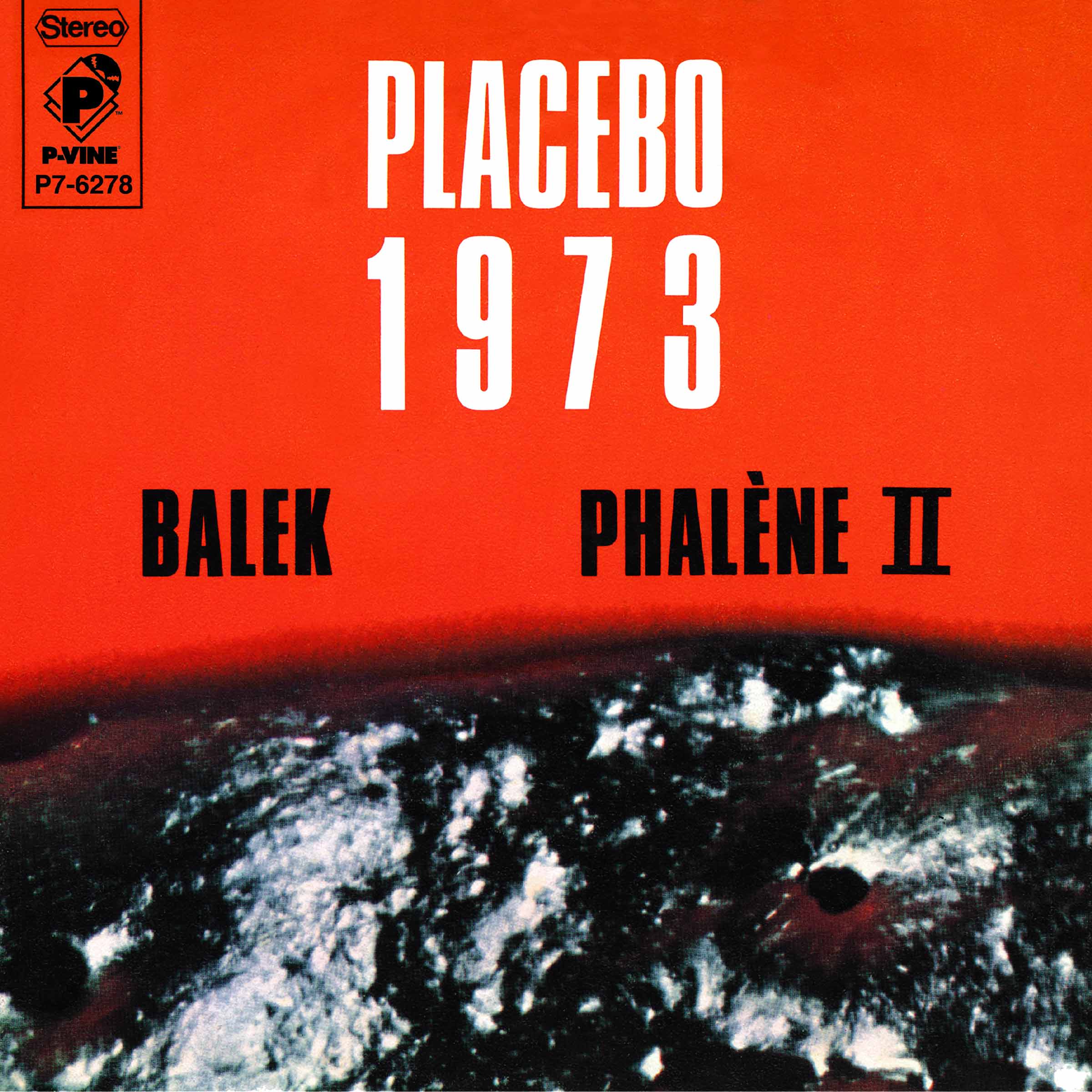 PLACEBO「Balek / Phalene Ⅱ」