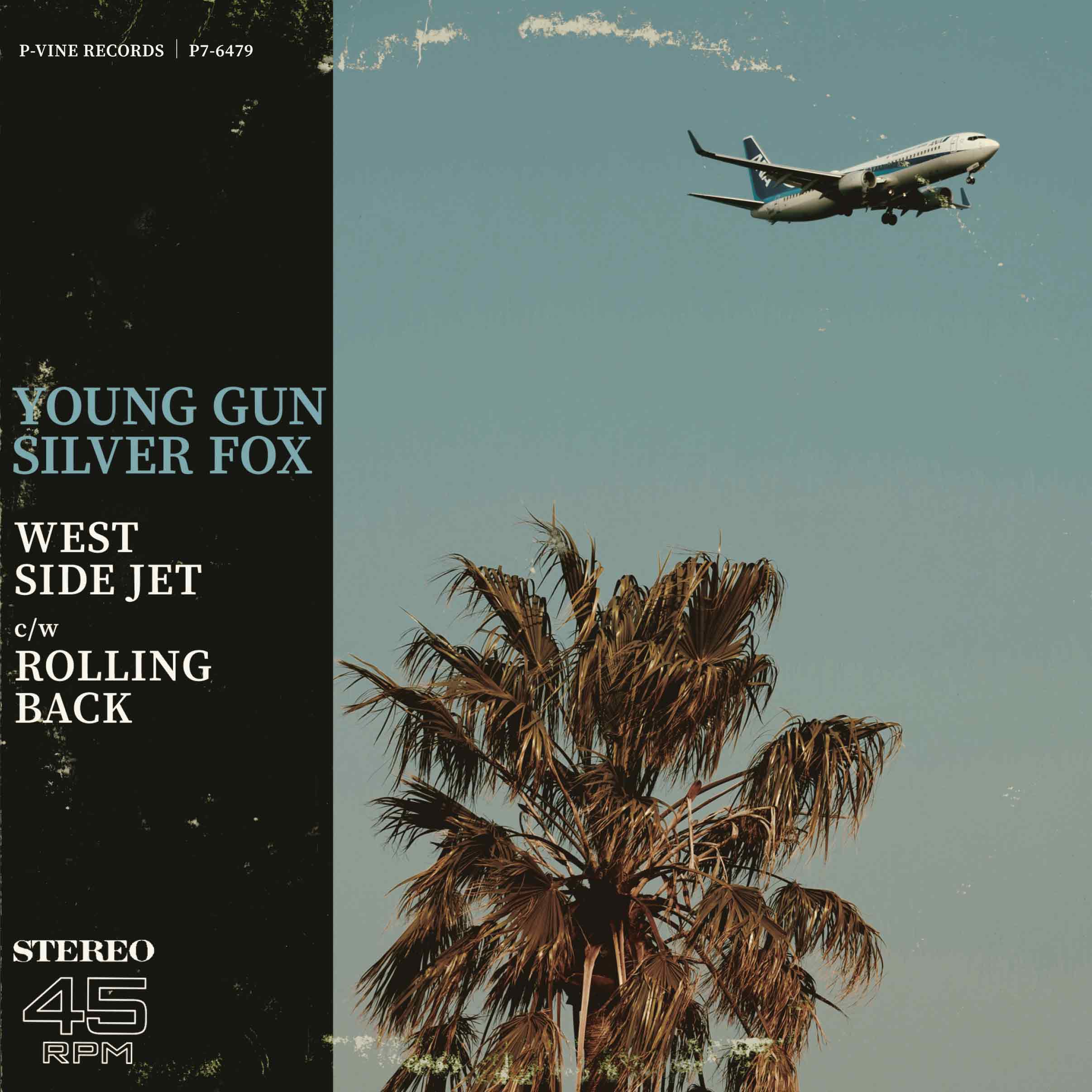 YOUNG GUN SILVER FOX「West Side Jet / Rolling Back」