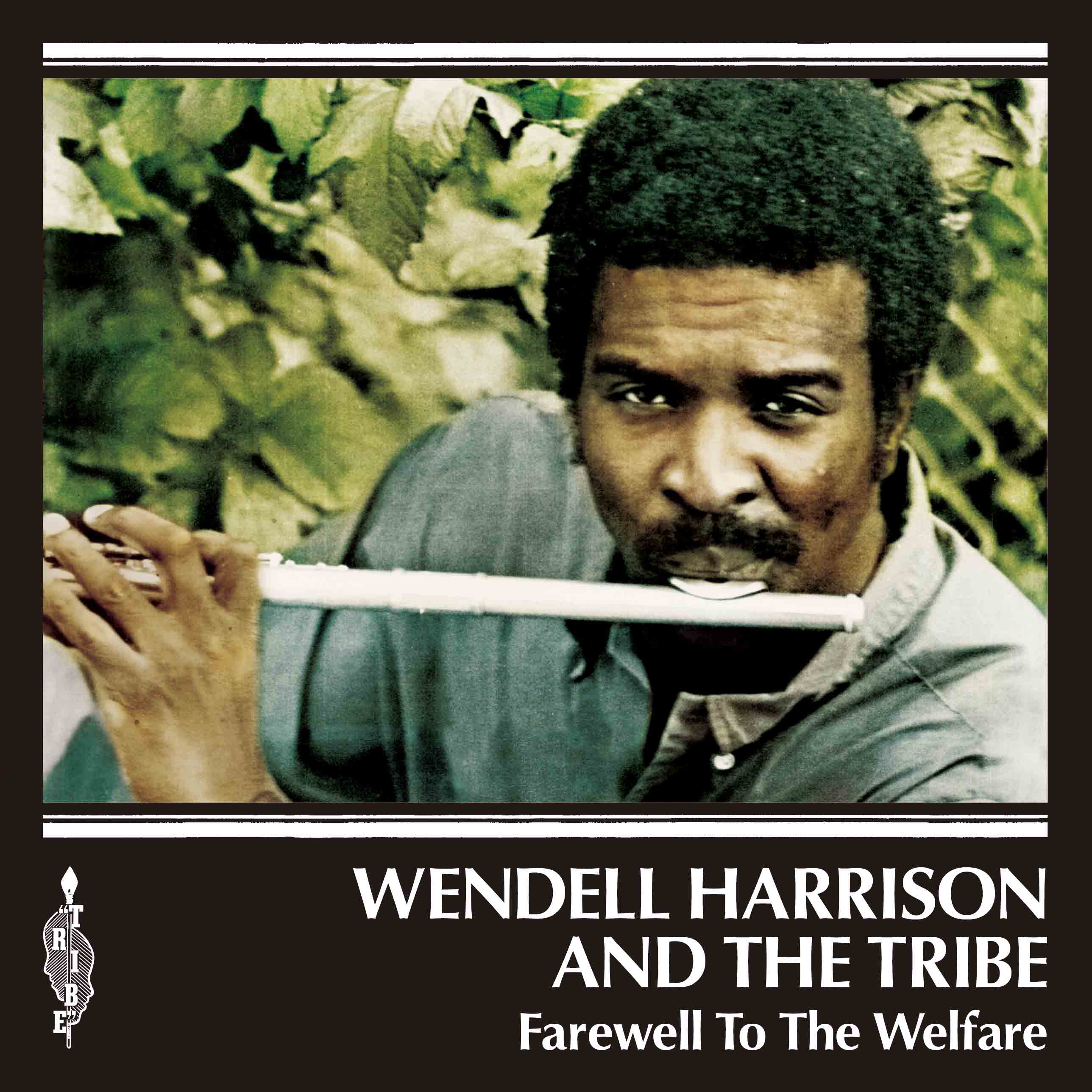 WENDELL HARRISON「Farewell To The Welfare」
