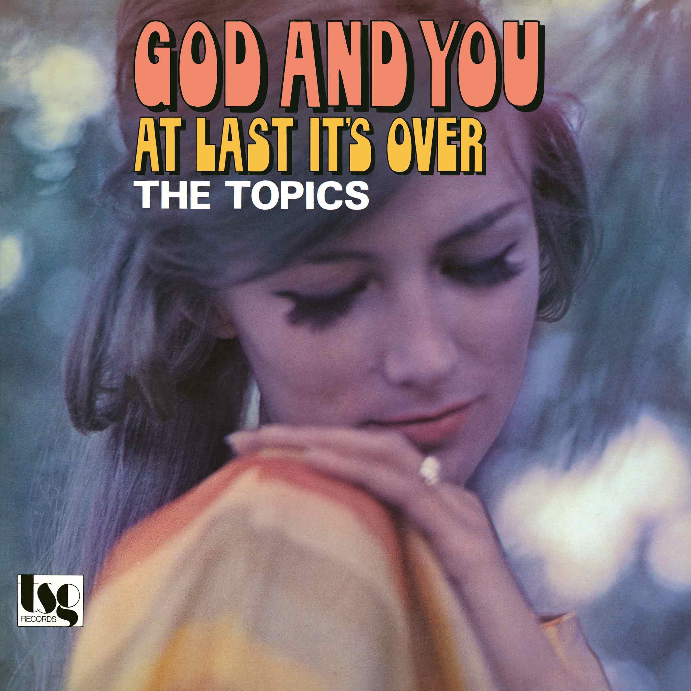 God And You / At Last It's Over