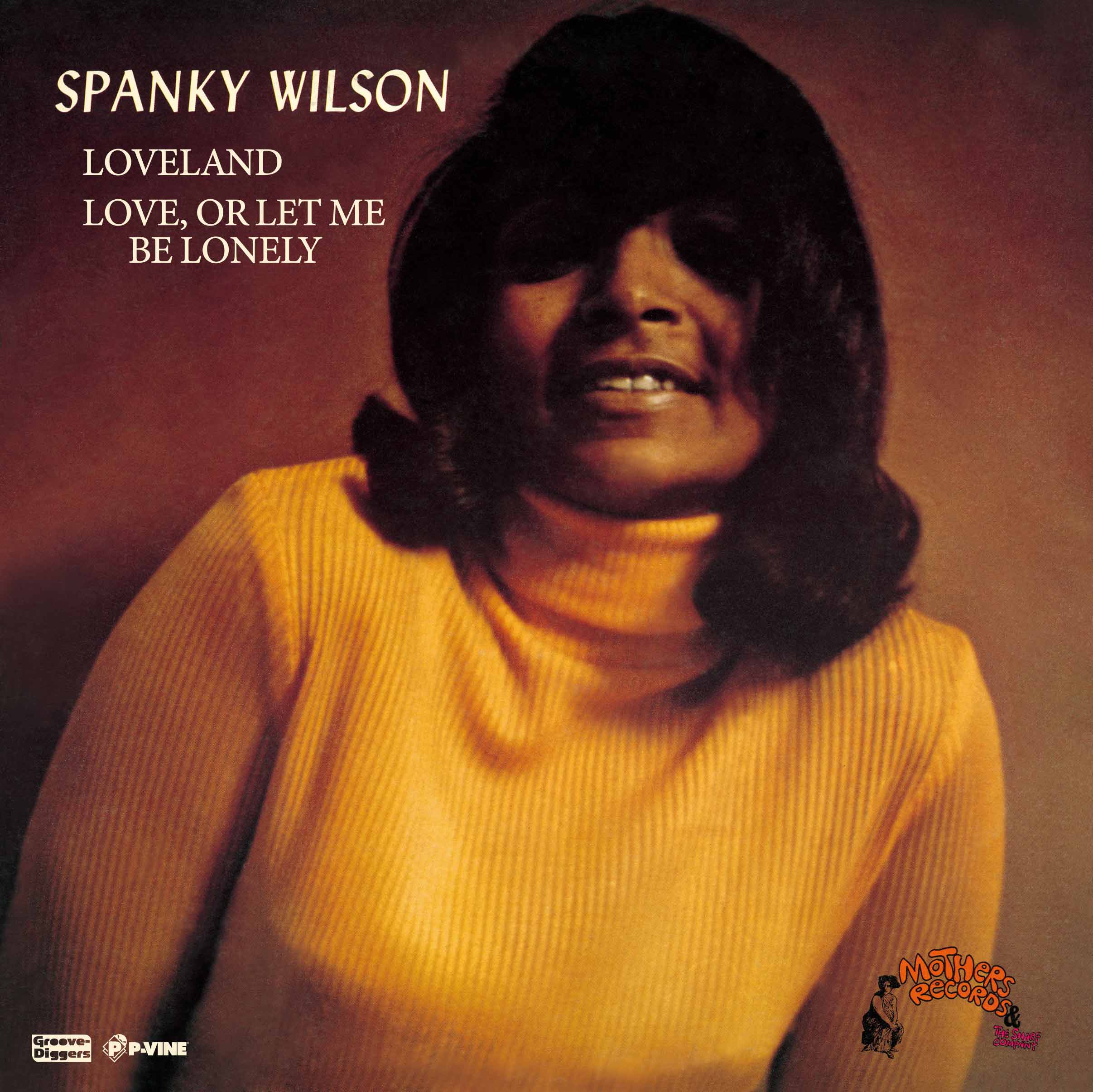 SPANKY WILSON「Loveland / Love or Let Me Be Lonely」