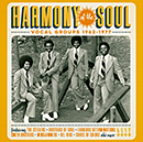 Harmony Of The Soul Vocal Groups 1962-1977