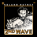 ROLAND HAYNES「2nd Wave」