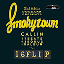 16FLIP「Smokytown Callin : 2nd Edition」