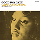 GOOD DAY JAZZ -cappuccino side-