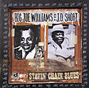 ビッグ・ジョー・ウィリアムス＆J.D.ショート「Stavin' Chain Blues」