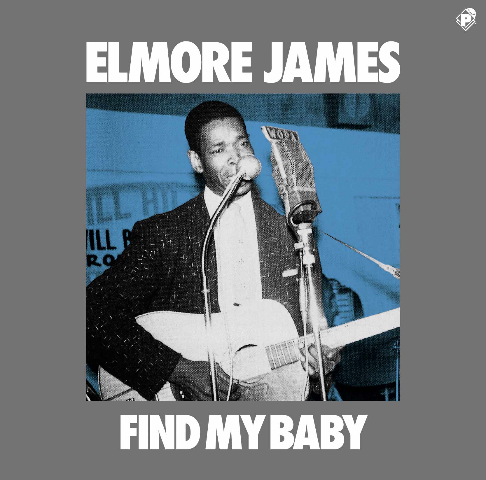 ELMORE JAMES「Find My Baby」