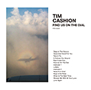 TIM CASHION「Find Us On The Dial」