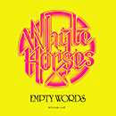 WHYTE HORSES「Empty Words」