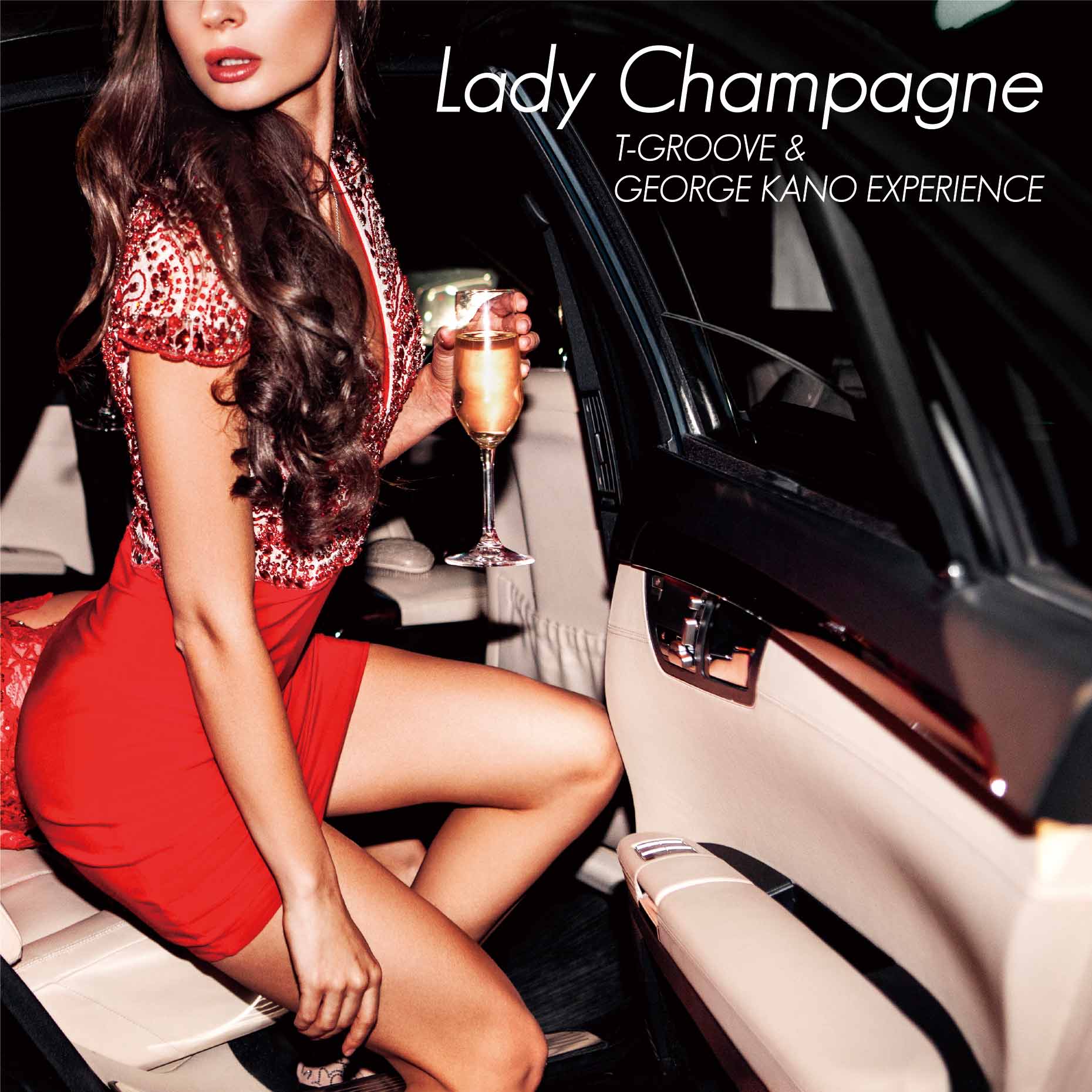 T-GROOVE & GEORGE KANO EXPERIENCE「Lady Champagne」