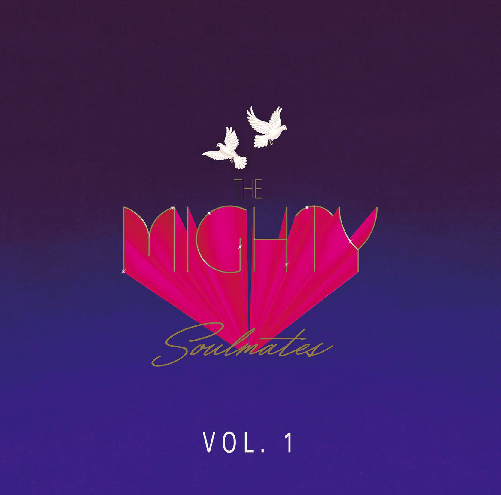 THE MIGHTY SOULMATES「Vol. 1」