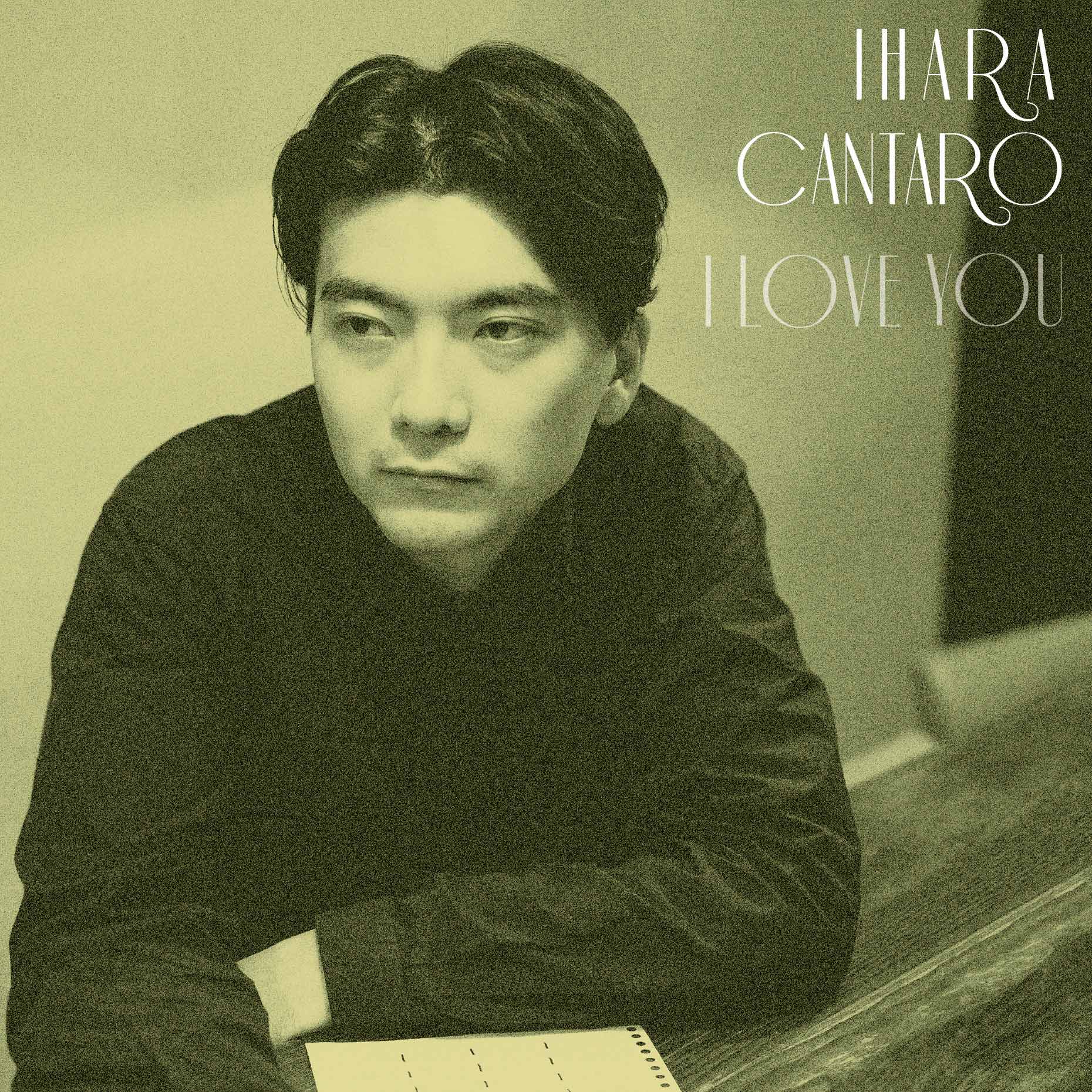 CANTARO IHARA「I Love You EP」