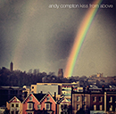 ANDY COMPTON「Kiss From Above」