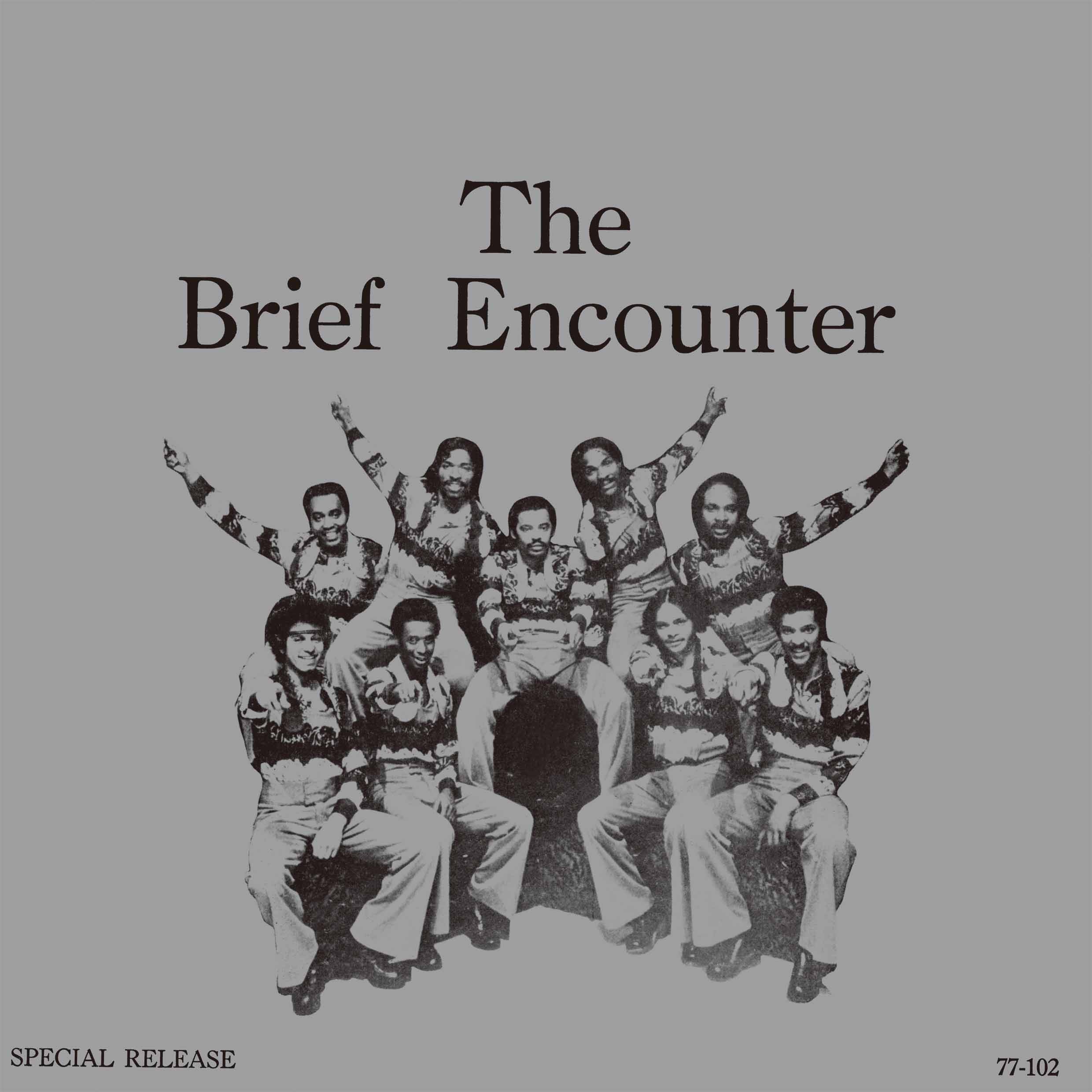 THE BRIEF ENCOUNTER「Introducing - The Brief Encounter」