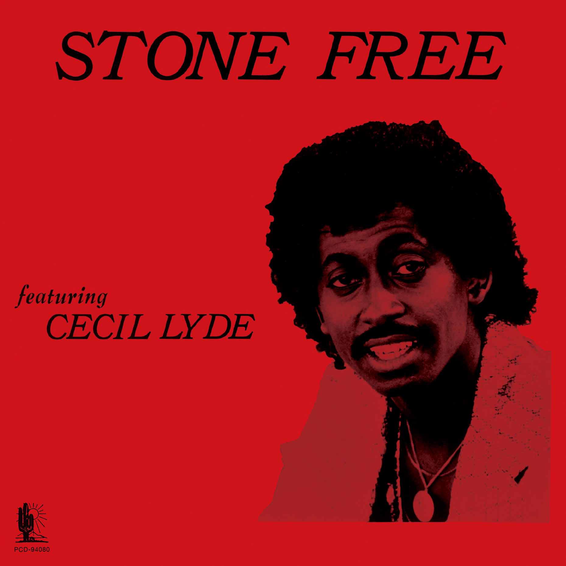 CECIL LYDE「Stone Free」