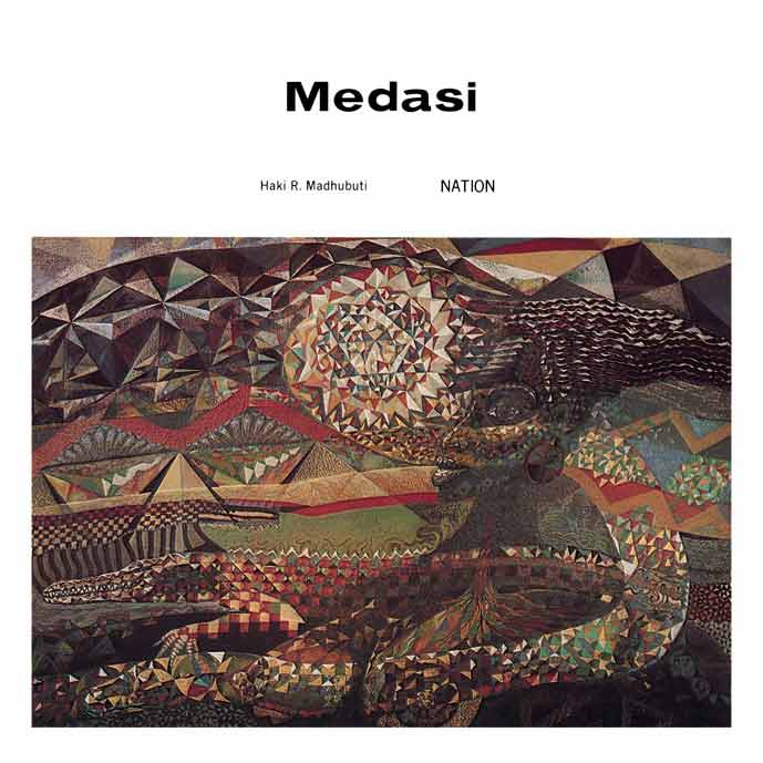 HAKI R. MADHUBUTI AND NATION: AFRIKAN LIBERATION ARTS ENSEMBLE「Medasi」