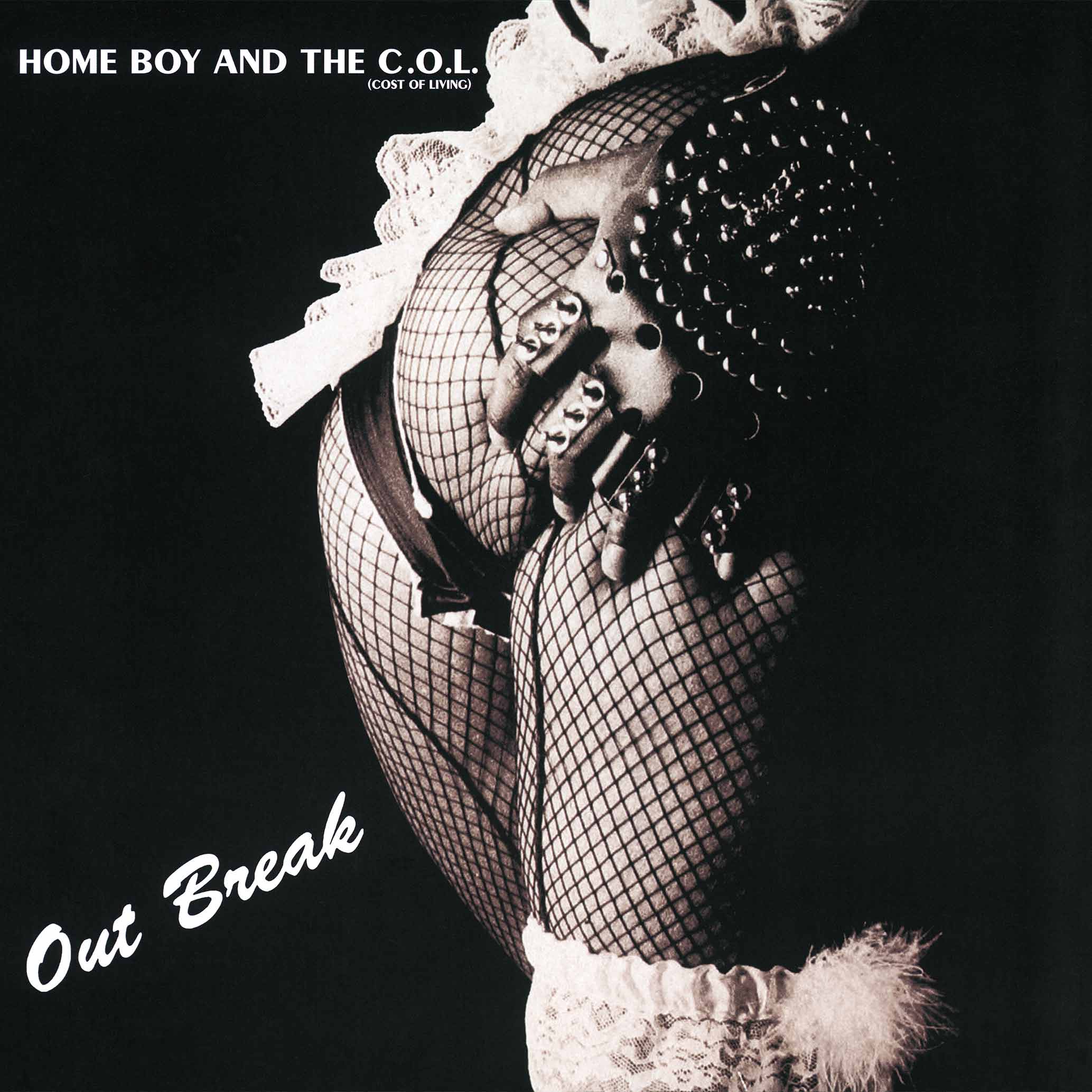 HOME BOY AND THE C.O.L.「Out Break」