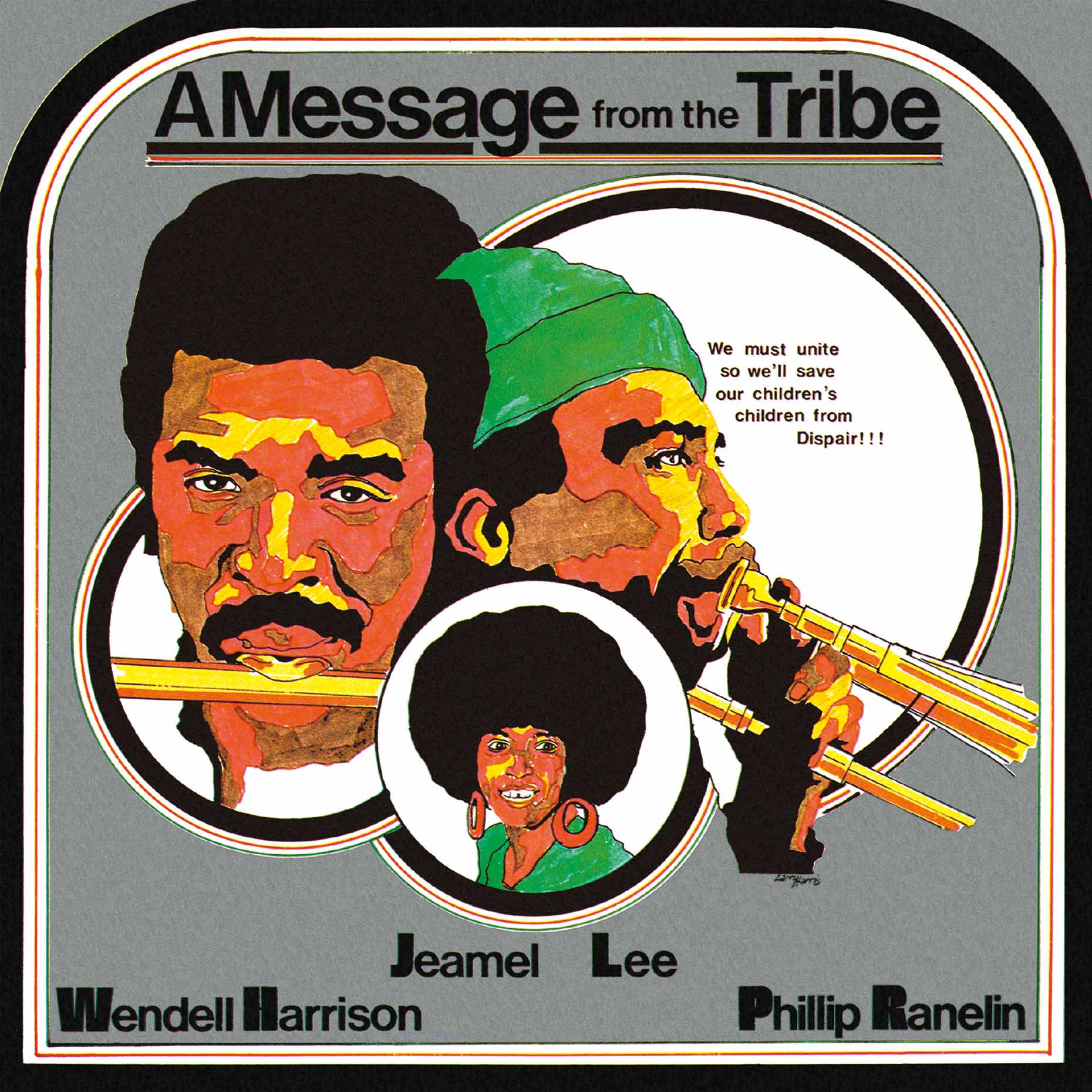 PHIL RANELIN, WENDELL HARRISON「A Message From The Tribe 3rd Version」