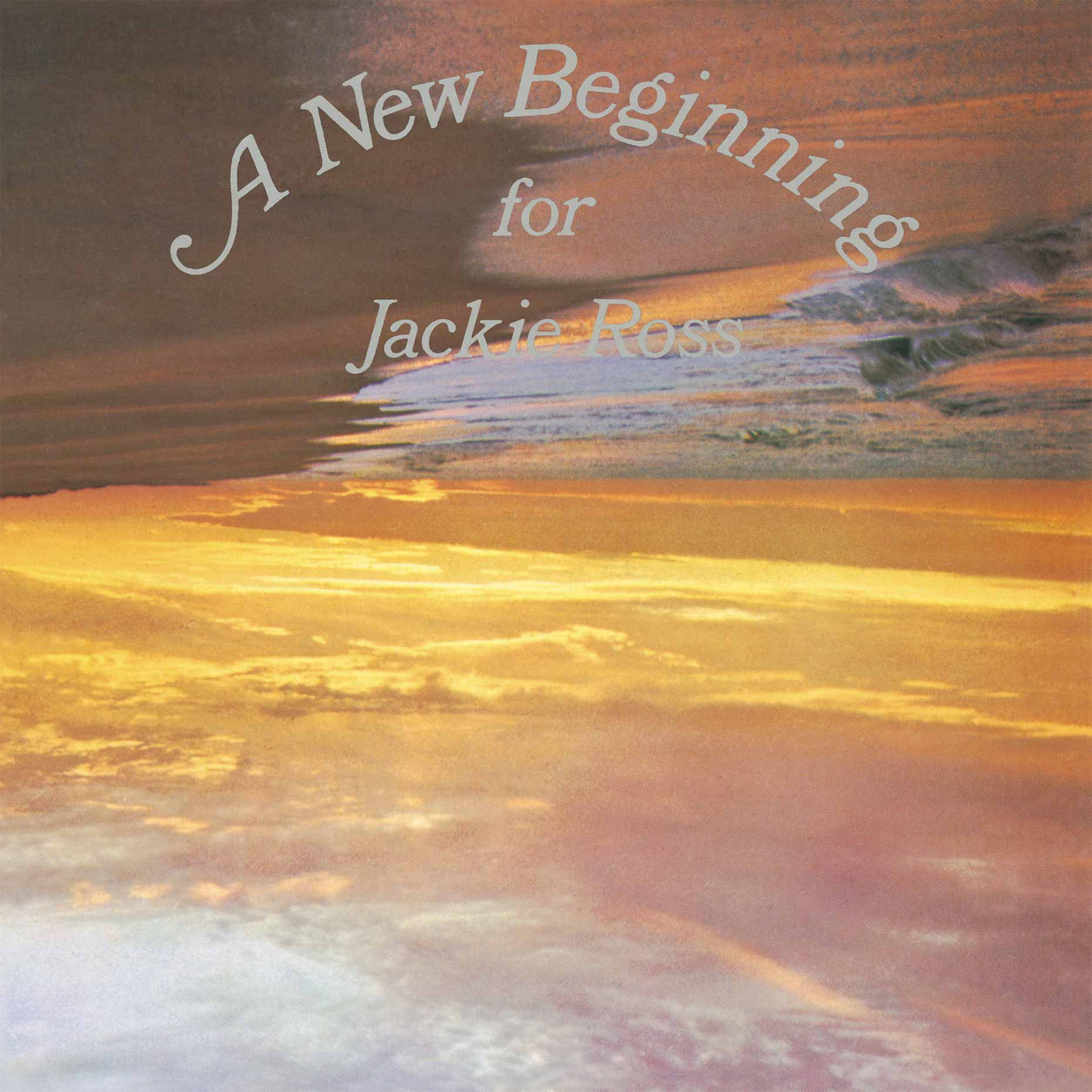 JACKIE ROSS「A New Beginning For Jackie Ross」