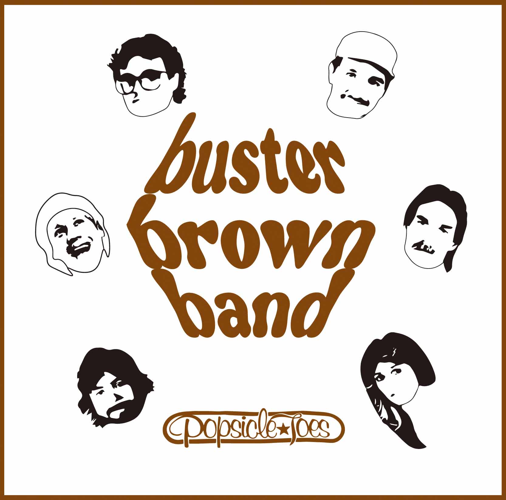 BUSTER BROWN BAND「Popsicle Toes」