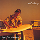NED DOHENY「Life After Romance」