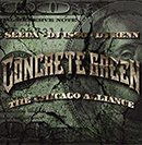 SEEDA, DJ ISSO, DJ KENN(AON)「CONCRETE GREEN - THE CHICAGO ALLIANCE」