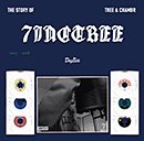 ISSUGI「THE STORY OF 7INC TREE -Tree & Chambr-」