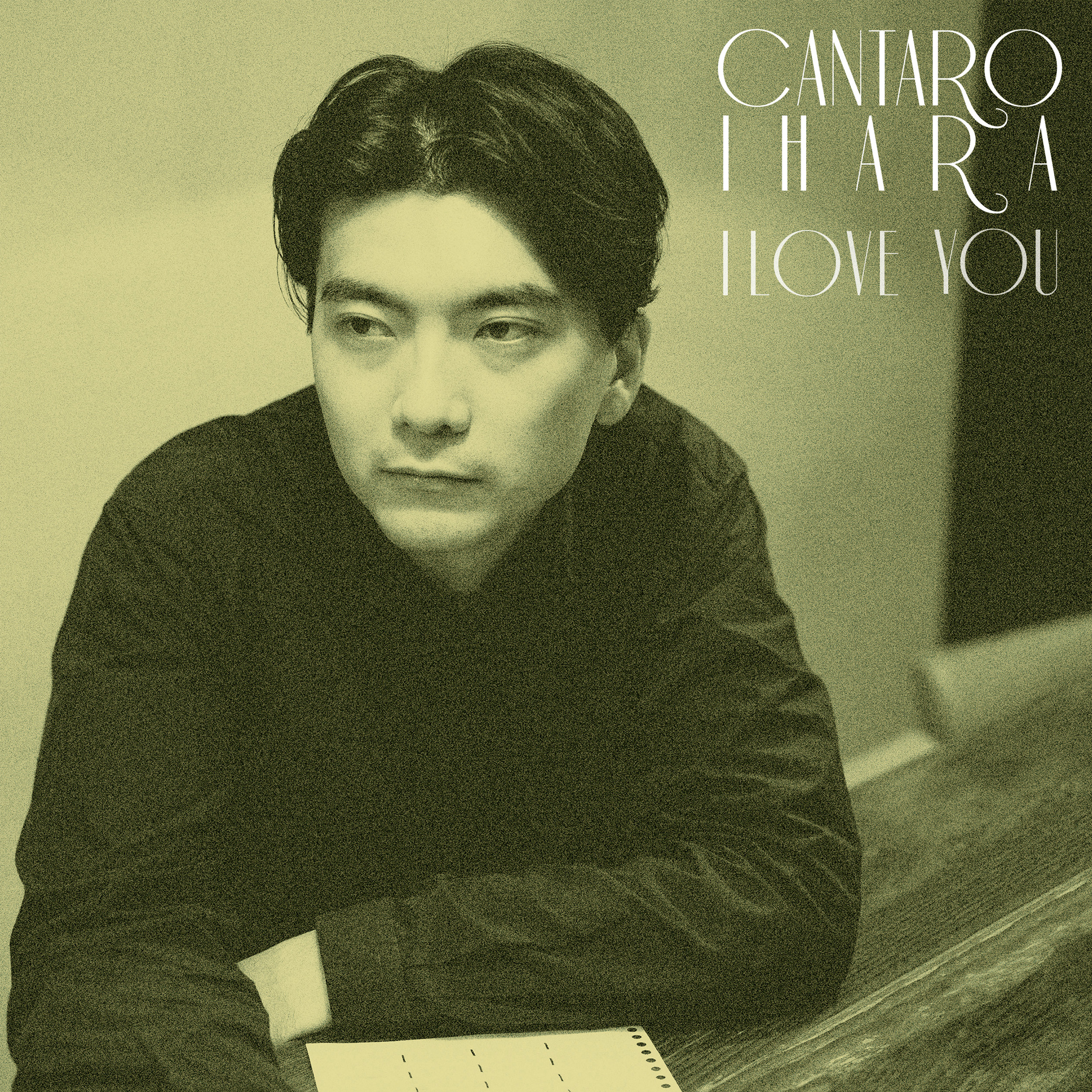 CANTARO IHARA「アイ・ラヴ・ユー」