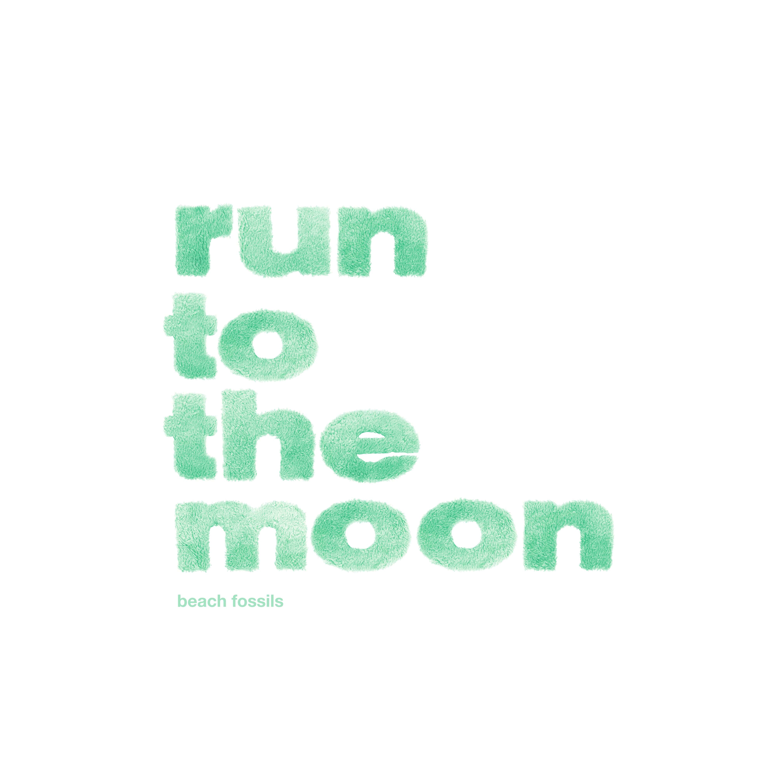 BEACH FOSSILS「Run to the Moon」