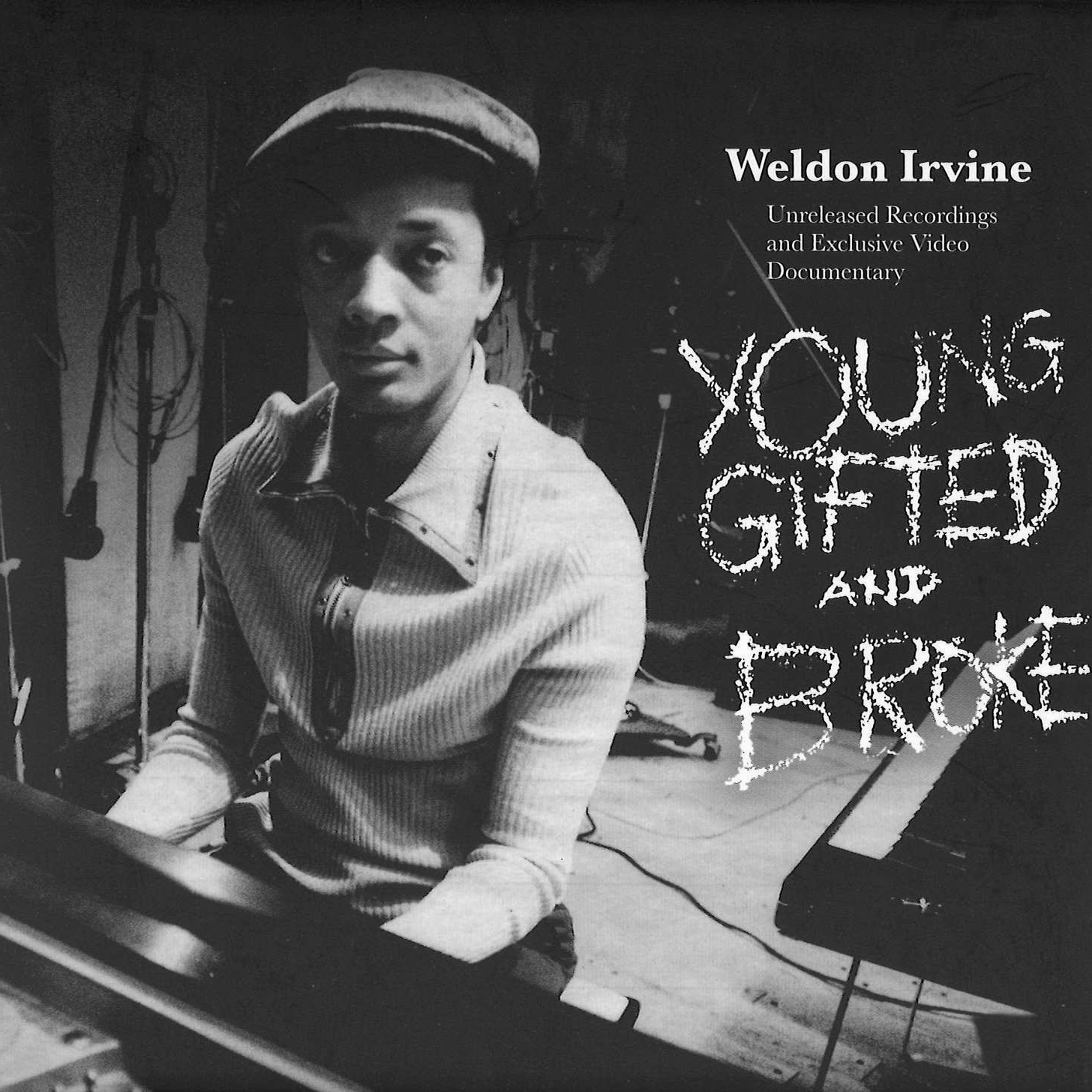 WELDON IRVINE「ヤング・ギフテッド・アンド・ブローク」