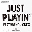 DJ BEERT & JAZADOCUMENT「JUST PLAYIN' feat. KIANO JONES」