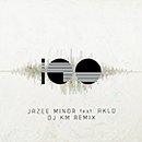 JAZEE MINOR「100 (DJ KM Remix) feat. AKLO」