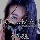 VARSE「BOSSMAN feat. AKASHINGO」