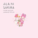 ALA.NI「SAKURA (Cherry Blossom Japanese version)」