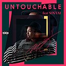 MO「Untouchable feat. SINTAI」