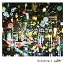 ecke「Crossing」
