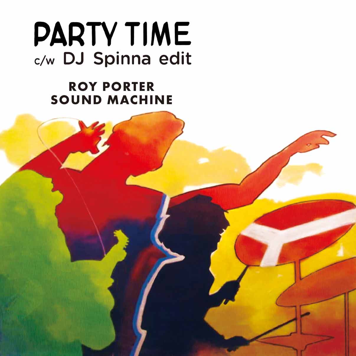 ROY PORTER SOUND MACHINE「Party Time / Party Time(DJ Spinna edit)」