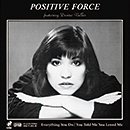 POSITIVE FORCE「Everything You Do / You Told Me You Loved Me」
