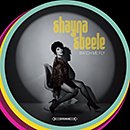SHAYNA STEELE「Watch Me Fly」