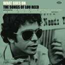 V.A.「WHAT GOES ON～THE SONGS OF LOU REED」