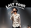 LAST TOUR ～THE GREAT ROCK'N ROLL SWING SHOW～