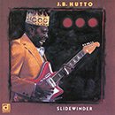 J.B.HUTTO「Slidewinder」