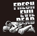 V.A.「Fresh Evil Dead」