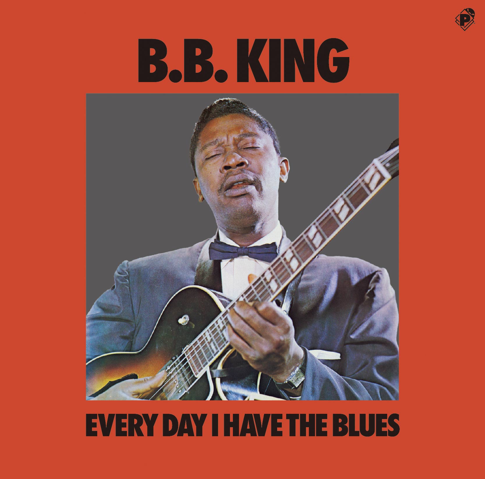 B.B. KING「Every Day I Have The Blues」