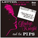 GLADYS KNIGHT AND THE PIPS「Letter Full Of Tears」