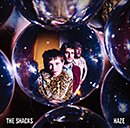 THE SHACKS「Haze」