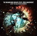 THE BRAND NEW HEAVIES FEAT. N'DEA DAVENPORT「Live At The Soul Kitchen, Gothenburg」